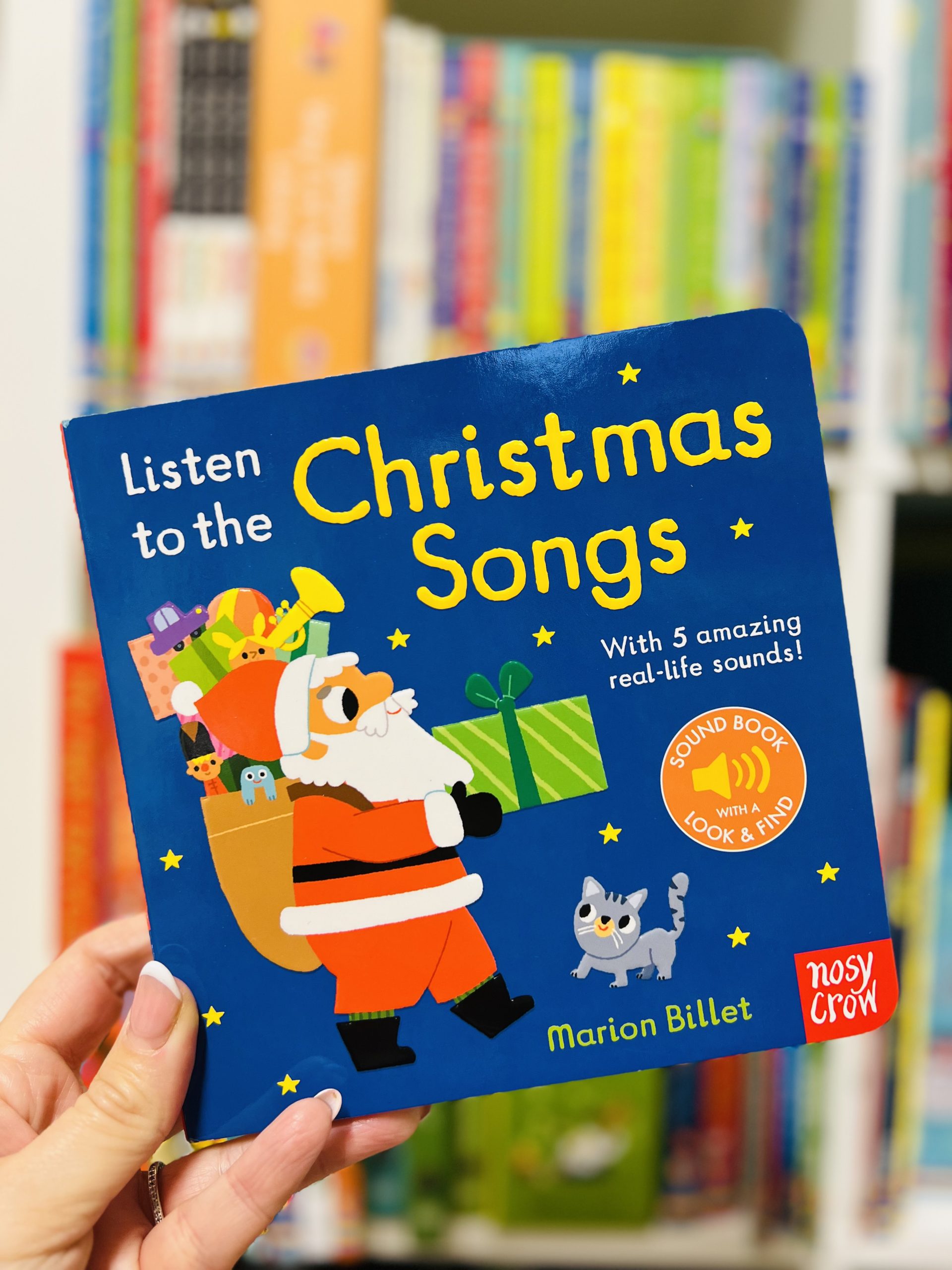 LISTEN TO THE CHRISTMAS SONGS Nosy Crow